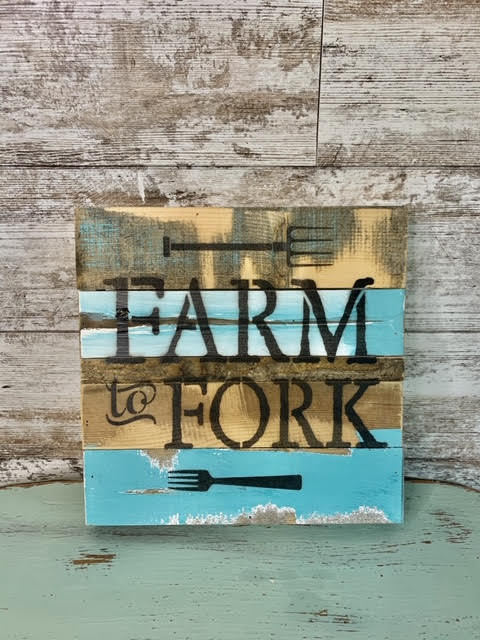 "Farm to Fork" 12 x 12 reclaimed wood sign